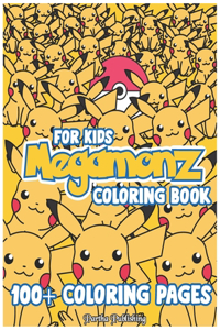 Megamonz Coloring book for Kids