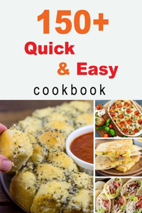 150+ Quick & Easy Cookbook