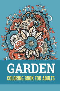 Garden Coloring Book For Adults