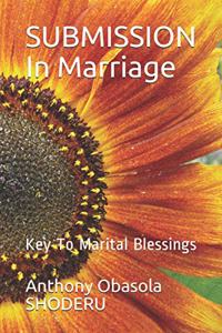 SUBMISSION In Marriage
