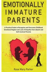 Emotionally Immature Parents