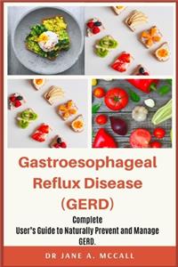 Gastroesophageal Reflux Disease (GERD)