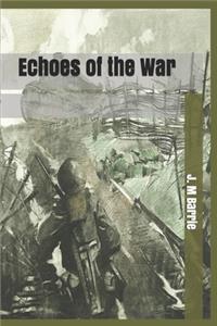 Echoes of the War