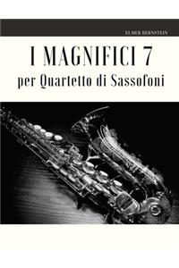 I Magnifici 7 per Quartetto di Sassofoni