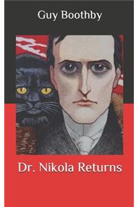 Dr. Nikola Returns