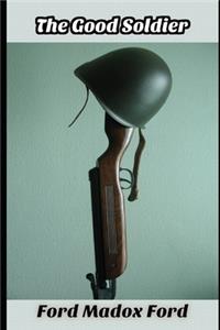 The Good Soldier By Ford Madox Ford 