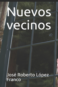 Nuevos vecinos