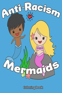 Anti-Racism Mermaids Coloring book