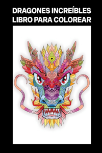 Dragones Increíbles Libro Para Colorear