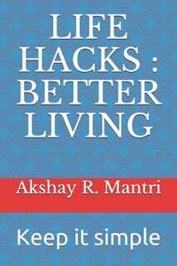 Life Hacks