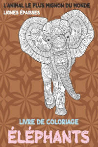 Livre de coloriage - Lignes épaisses - L'animal le plus mignon du monde - Éléphants