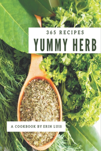 365 Yummy Herb Recipes