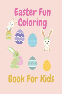 Easter Fun Coloring Book For Kids