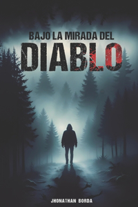 Bajo la mirada del diablo