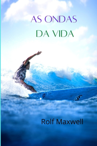 As Ondas Da Vida