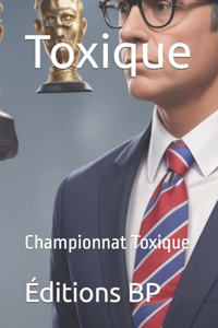 Toxique