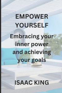 Empower Yourself