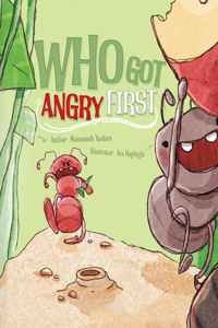 Who Got Angry First?