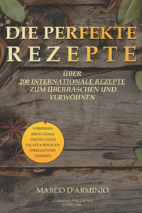 Die Perfekte Rezepte