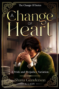 A Change of Heart