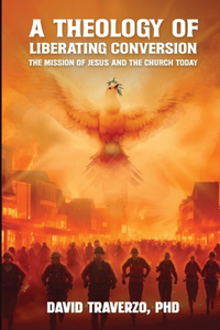 Theology of Liberating Conversion