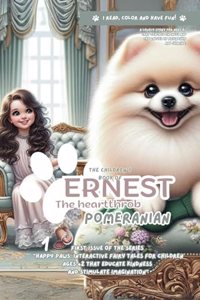 The children's book of Ernest, the heartthrob pomeranian