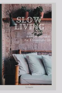 Slow Living