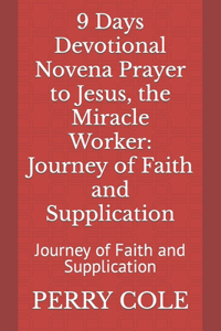 9 Days Devotional Novena Prayer to Jesus, the Miracle Worker