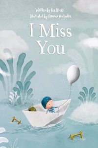 I Miss You