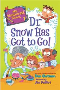 My Weirder-est School: Dr. Snow Has Got to Go!