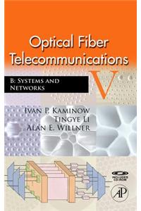 Optical Fiber Telecommunications V B