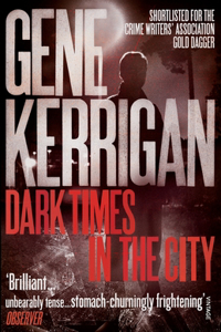 Dark Times in the City