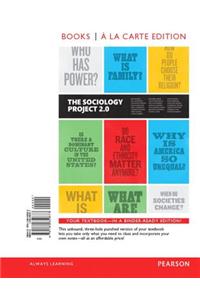 The Sociology Project: Introducing the Sociological Imagination, Books a la Carte Edition Plus New Mysoclab for Introduction to Sociology --
