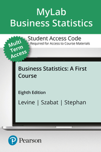 Mystatlab with Pearson Etext -- 24 Month Standalone Access Card -- For Business Statistics