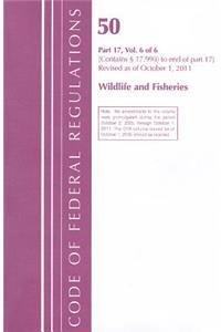 Code of Federal Regulations, Title 50, Wildlife and Fisheries, PT. 1-16, Revised as of October 1, 2011