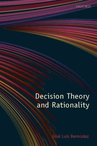 Decision Theory and Rationality