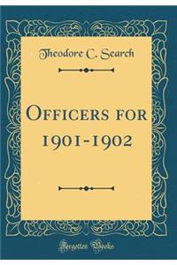 Officers for 1901-1902 (Classic Reprint)