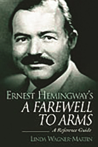 Ernest Hemingway's A Farewell to Arms