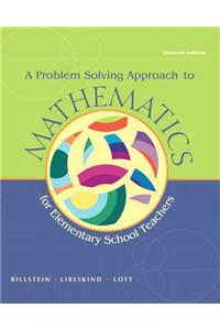Problem Solving Approach to Mathematics for Elementary School Teachers Plus MyMathLab Student Access Kit