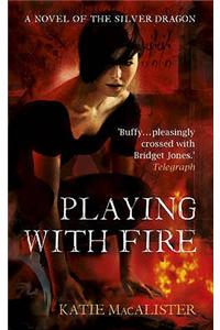 Playing With Fire (Silver Dragons Book One)