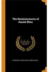 The Reminiscences of Daniel Bliss