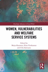 Women, Vulnerabilities and Welfare Service Systems