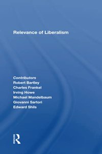 Relevance Of Liberalism