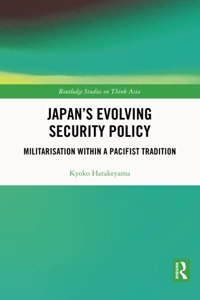Japan's Evolving Security Policy