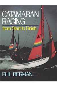 Catamaran Racing from Start to Finish