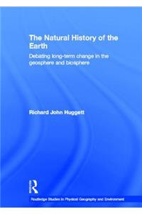 Natural History of Earth: Debating Long-Term Change in the Geosphere and Biosphere