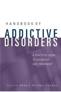 Handbook of Addictive Disorders