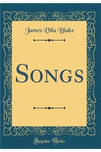 Songs (Classic Reprint)