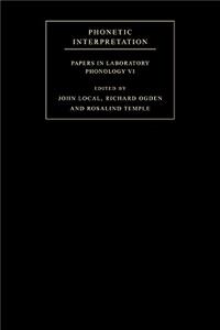 Phonetic Interpretation: Papers in Laboratory Phonology VI