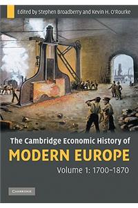 Cambridge Economic History of Modern Europe: Volume 1, 1700-1870